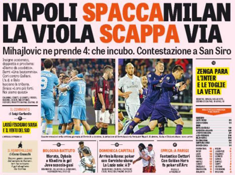 "נאפולי מנפצת, פיורנטינה בורחת" (שער גאזטה דלו ספורט)